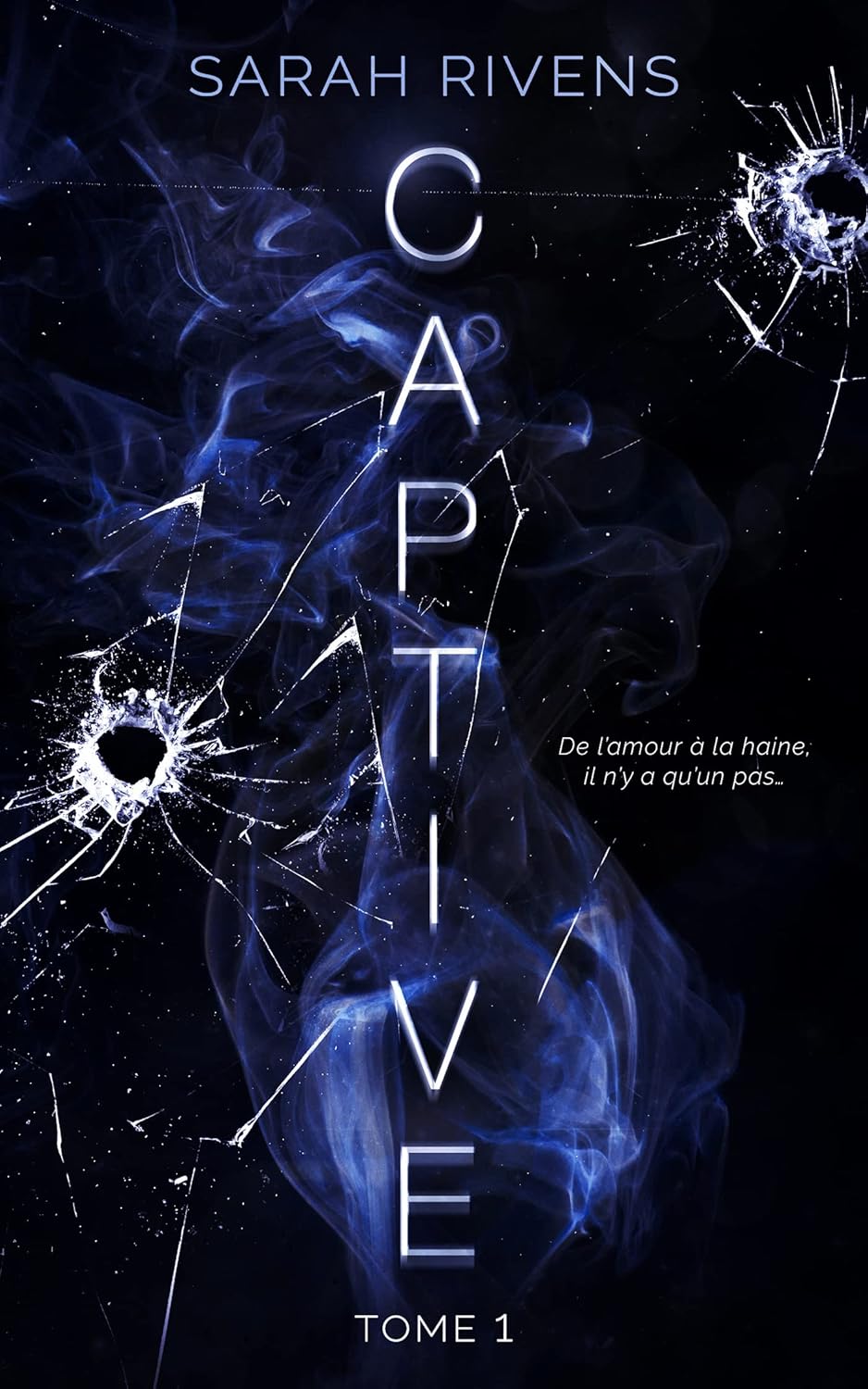 image de couverture du livre Captive — tome 1 de Sarah Rivens