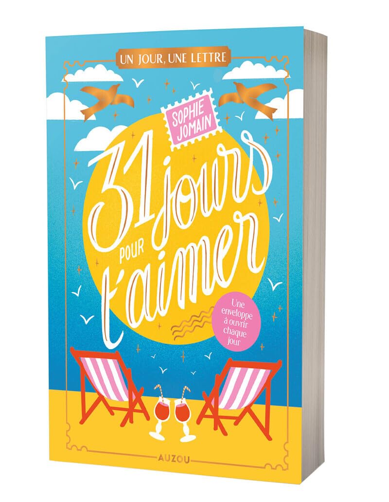 image de couverture du livre Un jour, une lettre - 31 jours pour t'aimer de Sophie Jomain