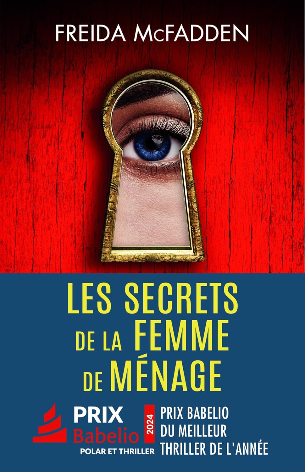 image de couverture du livre LES SECRETS DE LA FEMME DE MENAGE de MCFADDEN FREIDA